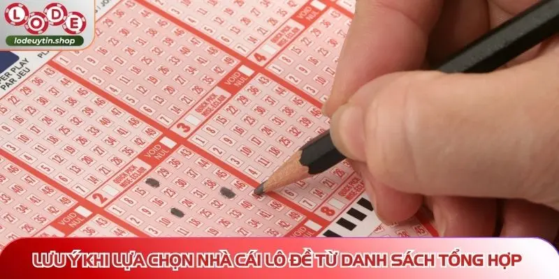 Lưu ý khi lựa chọn nhà cái lô đề từ danh sách tổng hợp